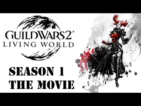 Guild Wars 2 - The Complete Season 1 Movie (Rebirth)