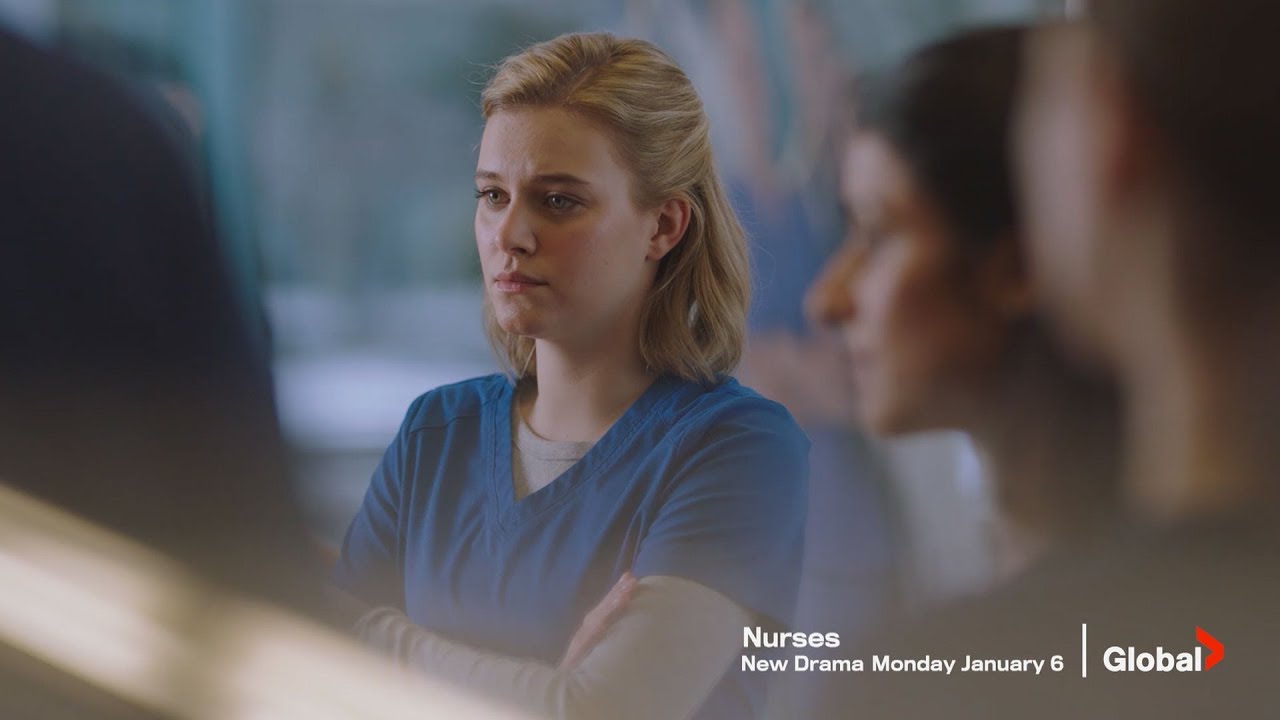 'Nurses' Series Trailer | Episode 1 Early Special Preview - Watch NOW on GlobalTV.com, Global TV App