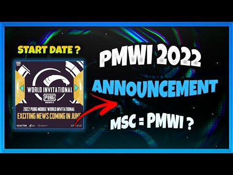 PMWI 2022 - Pubg Mobile World Invitational | International Teams & Global Teams | MSC | Announcement